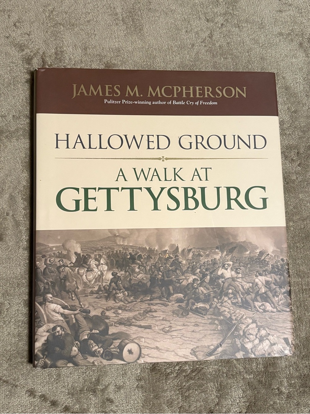 Hallowed Ground: A Walk at Gettysburg - Hardcover By McPherson, James -Very Good